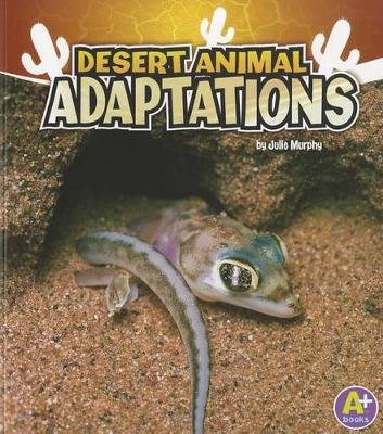 Book cover for Desert Animal Adaptations (Amazing Animal Adaptations)