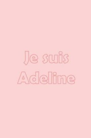 Cover of Je suis Adeline