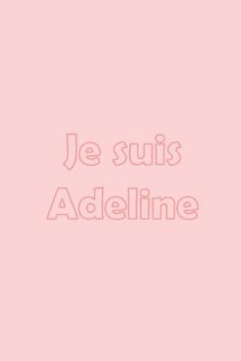 Book cover for Je suis Adeline