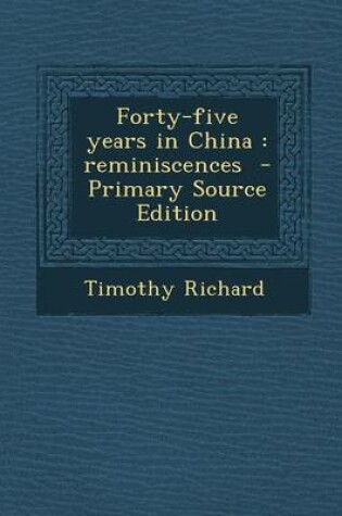 Cover of Forty-Five Years in China