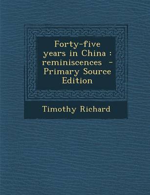 Book cover for Forty-Five Years in China