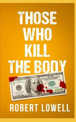 Book cover for Those Who Kill The Body