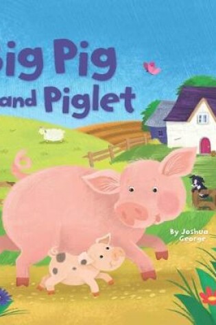 Cover of Big Pig and Piglet