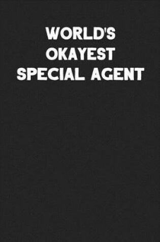 Cover of World's Okayest Special Agent