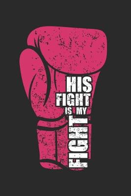 Book cover for His Fight is my Fight