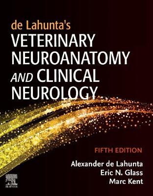 Book cover for de Lahunta's Veterinary Neuroanatomy and Clinical Neurology - E-Book