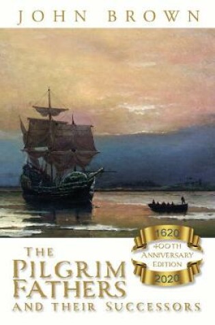 Cover of The Pilgrim Fathers and their Successors
