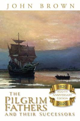 Book cover for The Pilgrim Fathers and their Successors
