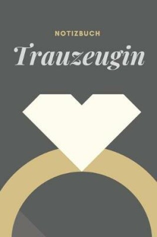 Cover of Notizbuch Trauzeugin