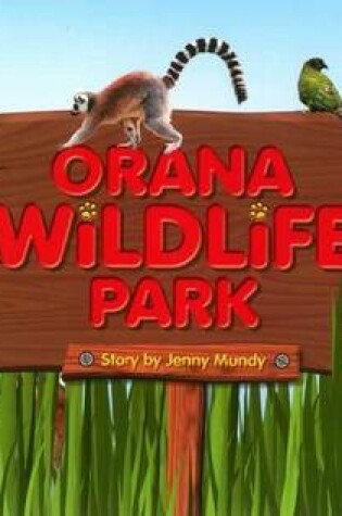 Cover of Orana Wildlife Park