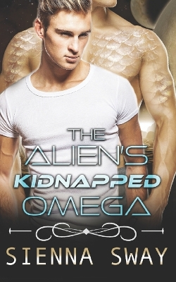 Book cover for The Alien's Kidnapped Omega