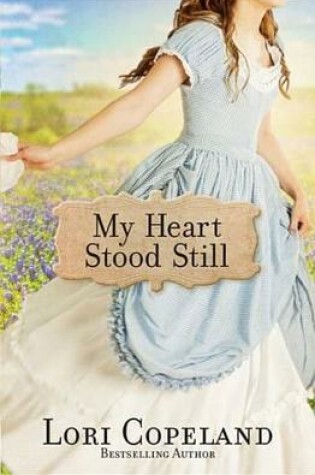 Cover of My Heart Stood Still