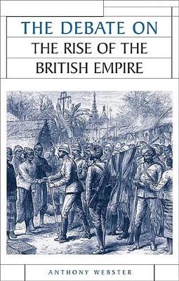 Book cover for The Debate on the Rise of the British Empire