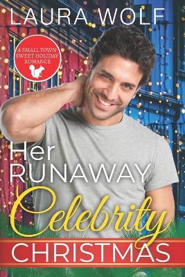 Book cover for Her Runaway Celebrity Christmas