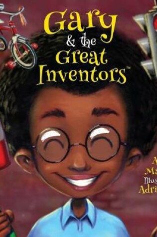 Cover of Gary and the Great Inventors