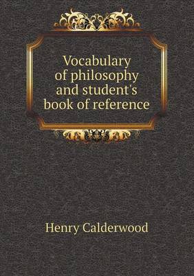 Book cover for Vocabulary of Philosophy and Student's Book of Reference