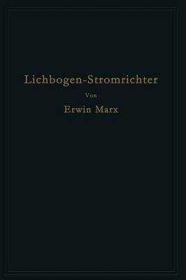 Book cover for Lichtbogen-Stromrichter Fur Sehr Hohe Spannungen Und Leistungen