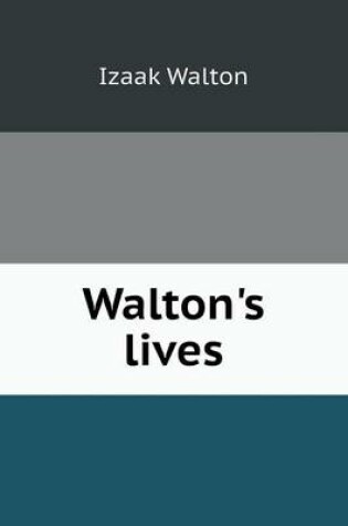 Cover of Walton's lives