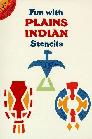 Cover of Fun with Plains Indians Stencils