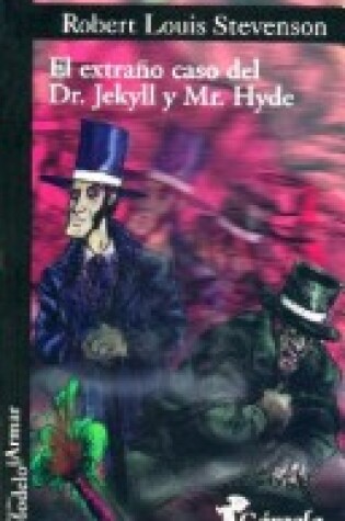 Cover of El Extrano Caso del Doctor Jeckyll y Mister Hyde