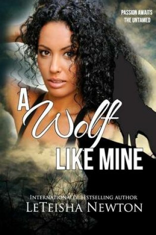 Cover of A Wolf Like Mine