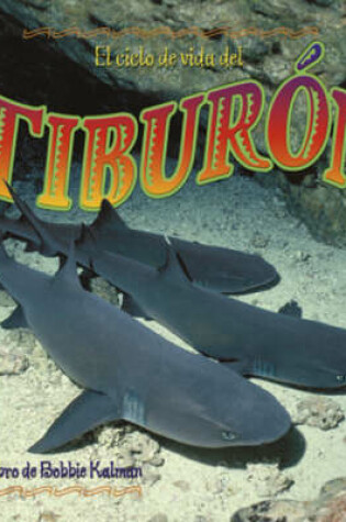 Cover of El Ciclo de Vida del Tiburon