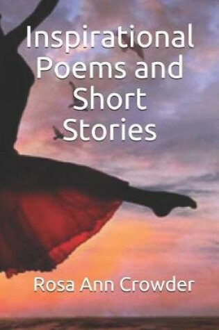 Cover of Inspirational Poems and Short Stories