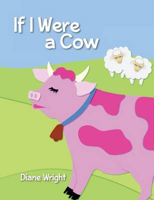 Book cover for If I Were a Cow