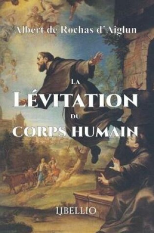 Cover of La lévitation du corps humain