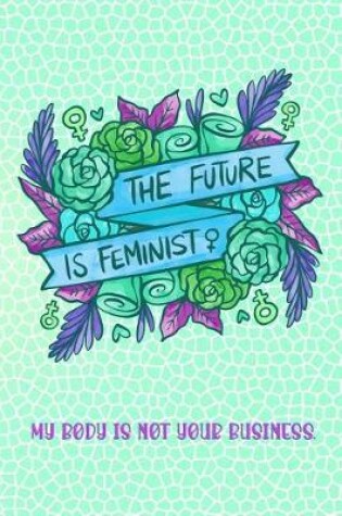 Cover of The Future Is Feminist