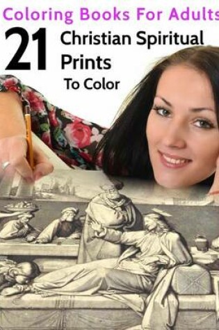 Cover of 21 Christian Spiritual Prints To Color