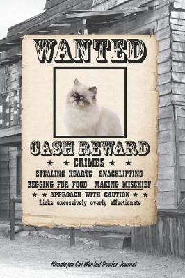 Book cover for Himalayan Cat Wanted Poster Journal