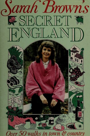 Cover of Sarah Brown's Secret England