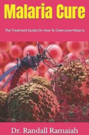 Cover of Malaria Cure