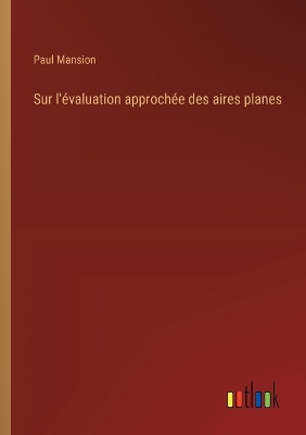 Book cover for Sur l'�valuation approch�e des aires planes