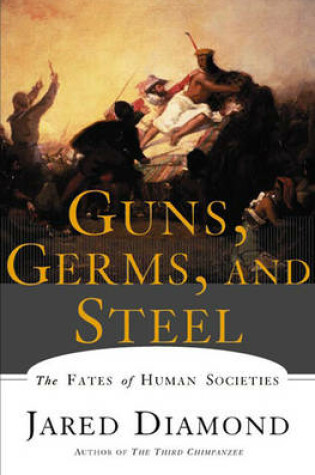 Cover of Guns, Germs, and Steel