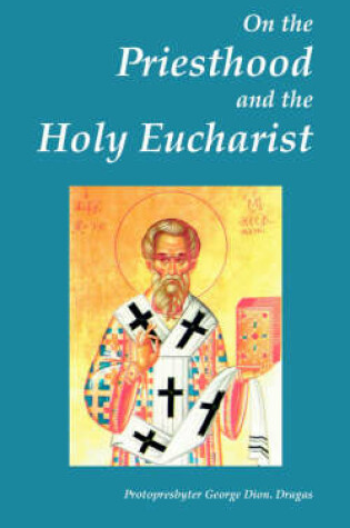 Cover of On the Priesthood and the Holy Eucharist