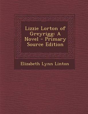 Book cover for Lizzie Lorton of Greyrigg