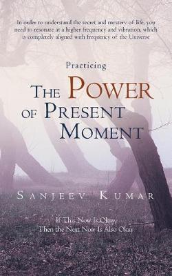 Book cover for Practicing the Power of Present Moment