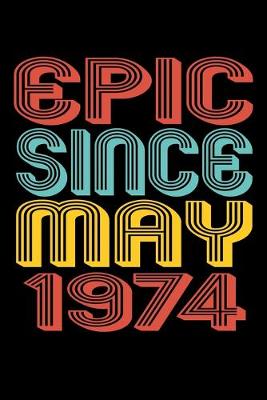 Book cover for Epic Since May 1974