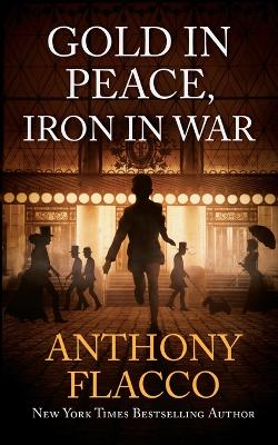 Book cover for Gold in Peace, Iron in War