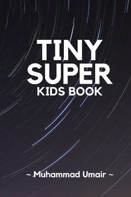 Book cover for Tiny Super Kids Book