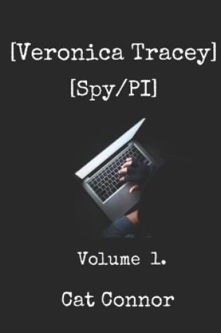 Cover of Veronica Tracey Spy/PI