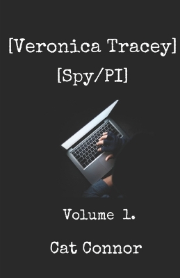Book cover for Veronica Tracey Spy/PI