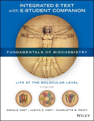 Book cover for Fundamentals of Biochemistry, Integrated E-Text with E-Student Companion