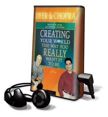Book cover for Creating Your World the Way You Really Want It to Be