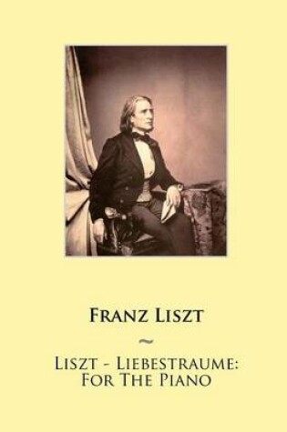 Cover of Liszt - Liebestraume