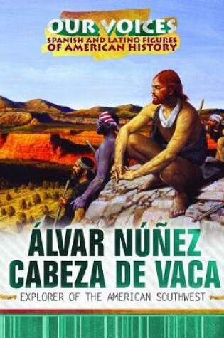 Cover of Álvar Núñez Cabeza de Vaca