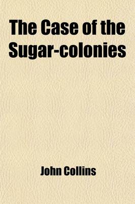 Book cover for The Case of the Sugar-Colonies