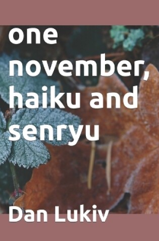 Cover of one november, haiku and senryu